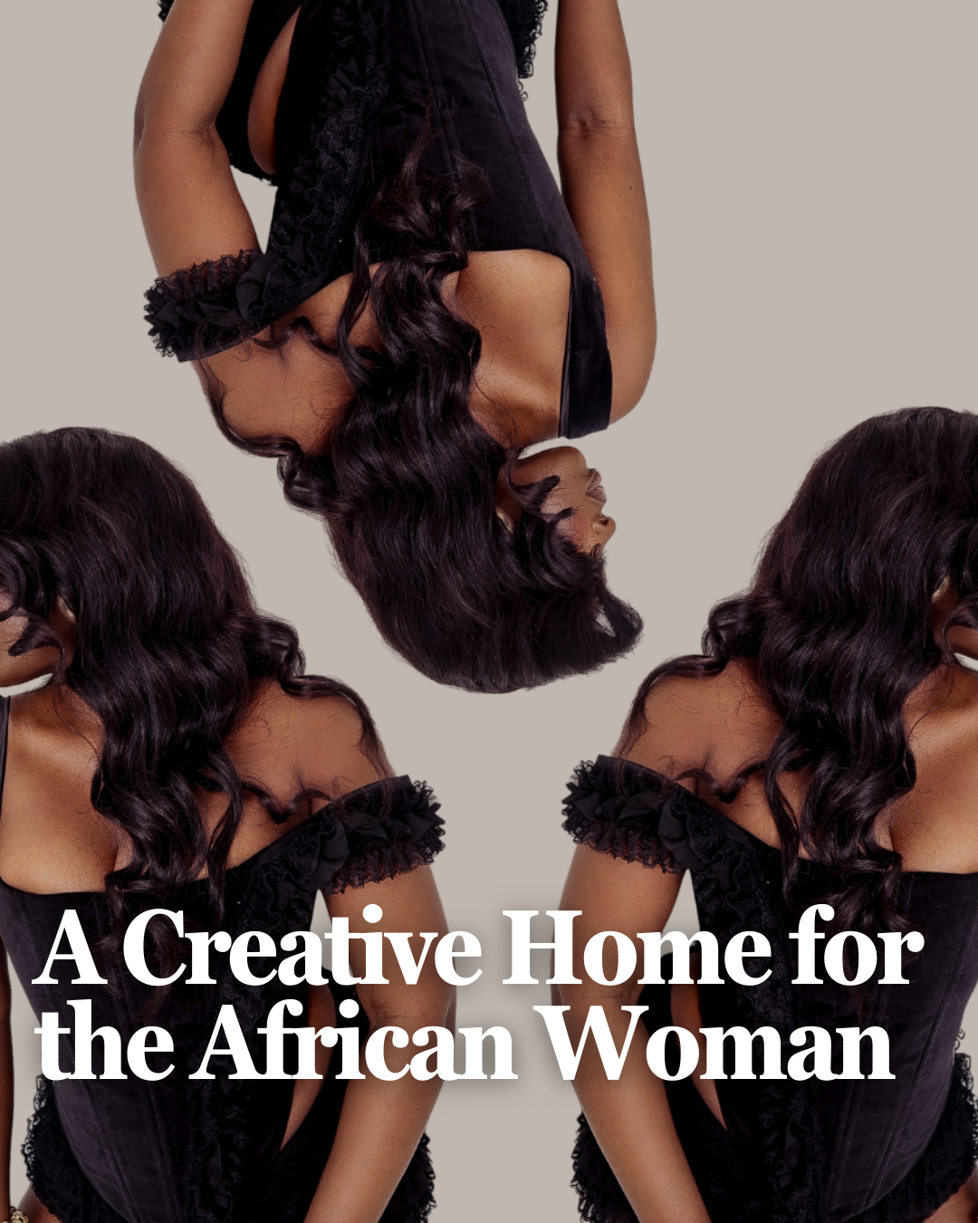 A Creative Home for the African Woman